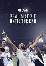 Watch Real Madrid: Until the End Vumoo
