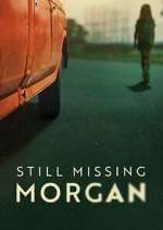 Watch Still Missing Morgan Vumoo