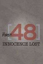 Watch The First 48: Innocence Lost Vumoo