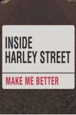 Watch Inside Harley Street: Make Me Better Vumoo