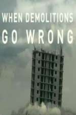 Watch When Demolitions Go Wrong Vumoo