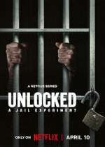 Watch Unlocked: A Jail Experiment Vumoo