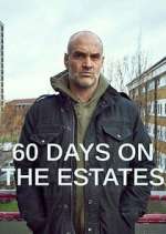 Watch 60 Days on the Estates Vumoo