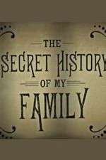 Watch The Secret History of My Family Vumoo