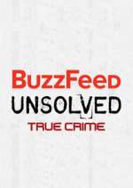 Watch BuzzFeed Unsolved: True Crime Vumoo