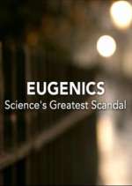 Watch Eugenics: Science's Greatest Scandal Vumoo