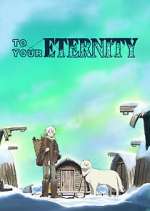 Watch To Your Eternity Vumoo