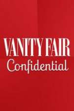 Watch Vanity Fair Confidential Vumoo
