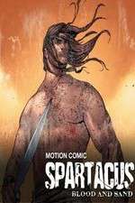 Watch Spartacus: Blood and Sand - Motion Comic Vumoo