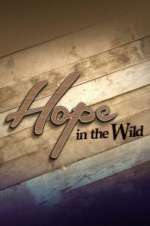 Watch Hope in the Wild Vumoo