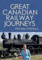 Watch Great Canadian Railway Journeys Vumoo