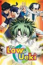 Watch The Law of Ueki Vumoo