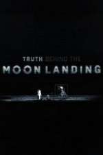 Watch Truth Behind the Moon Landing Vumoo