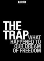 Watch The Trap: What Happened to Our Dream of Freedom Vumoo