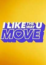 Watch I Like the Way U Move Vumoo