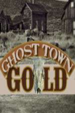 Watch Ghost Town Gold Vumoo
