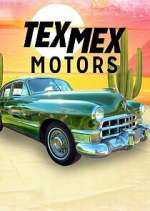 Watch Tex Mex Motors Vumoo