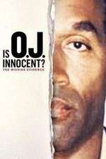 Watch Is OJ Innocent? The Missing Evidence Vumoo