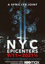 Watch NYC Epicenters 9/11→2021½ Vumoo