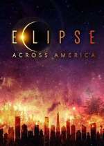 Watch Eclipse Across America Vumoo