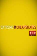 Watch Extreme Cheapskates Vumoo