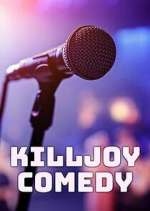 Watch Killjoy Comedy Vumoo