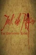 Watch Jack the Ripper: The Definitive Story Vumoo