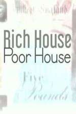 Watch Rich House, Poor House Vumoo
