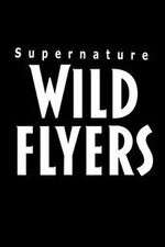 Watch Supernature - Wild Flyers Vumoo
