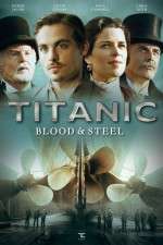 Watch Titanic Blood and Steel Vumoo