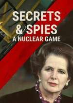 Watch Secrets & Spies: A Nuclear Game Vumoo