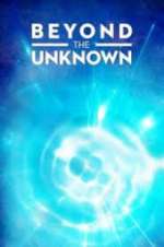 Watch Beyond the Unknown Vumoo