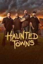 Watch Haunted Towns Vumoo