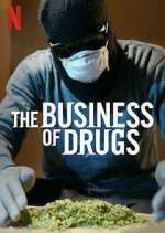 Watch The Business of Drugs Vumoo