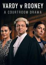 Watch Vardy v Rooney: A Courtroom Drama Vumoo
