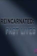 Watch Reincarnated Past Lives Vumoo