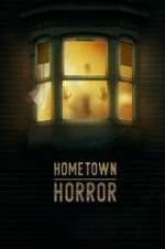 Watch Hometown Horror Vumoo