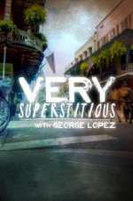 Watch Very Superstitious with George Lopez Vumoo
