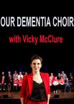 Watch Our Dementia Choir with Vicky Mcclure Vumoo