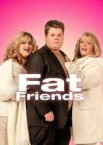 Watch Fat Friends Vumoo