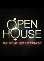 Watch Open House: The Great Sex Experiment Vumoo