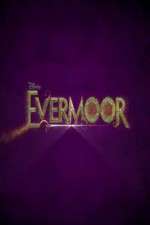 Watch Evermoor Vumoo