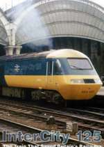 Watch Intercity 125: The Train That Saved Britain's Railways Vumoo