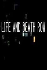 Watch Life And Death Row Vumoo