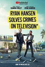 Watch Ryan Hansen Solves Crimes on Television Vumoo