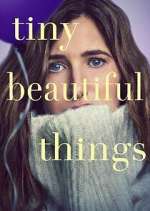 Watch Tiny Beautiful Things Vumoo