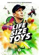 Watch Life Size Toys Vumoo