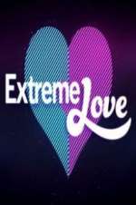 Watch Extreme Love Vumoo