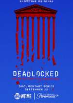 Watch Deadlocked: How America Shaped the Supreme Court Vumoo