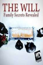Watch The Will: Family Secrets Revealed Vumoo